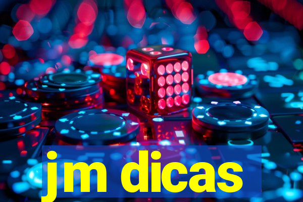 jm dicas